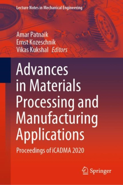 E-book Advances in Materials Processing and Manufacturing Applications Amar Patnaik