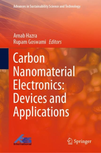 E-kniha Carbon Nanomaterial Electronics: Devices and Applications Arnab Hazra