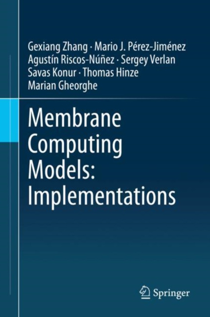 E-knjiga Membrane Computing Models: Implementations Gexiang Zhang