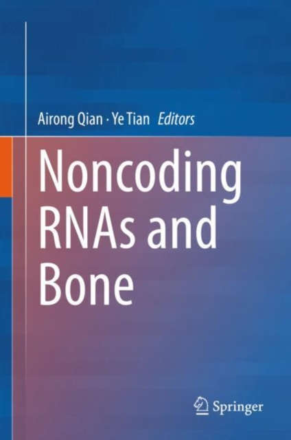 E-book Noncoding RNAs and Bone Airong Qian