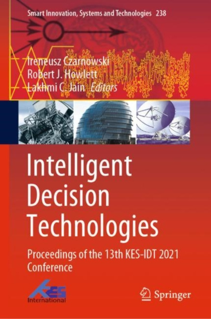 E-knjiga Intelligent Decision Technologies Ireneusz Czarnowski