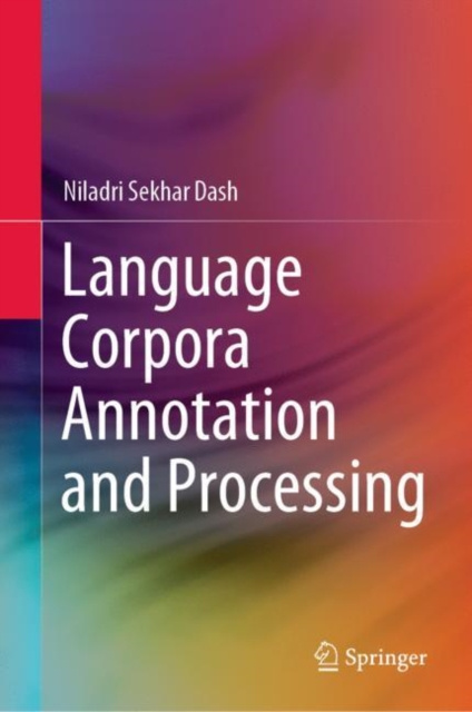 E-knjiga Language Corpora Annotation and Processing Niladri Sekhar Dash