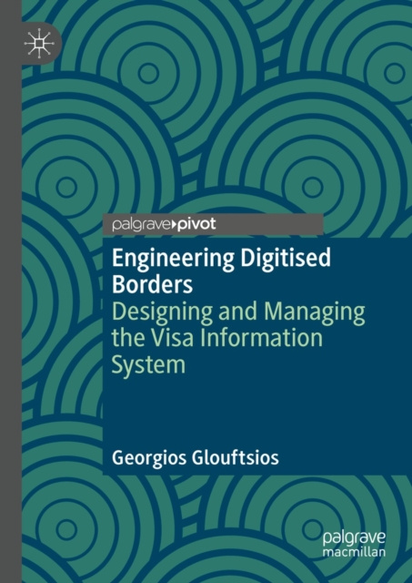 E-knjiga Engineering Digitised Borders Georgios Glouftsios