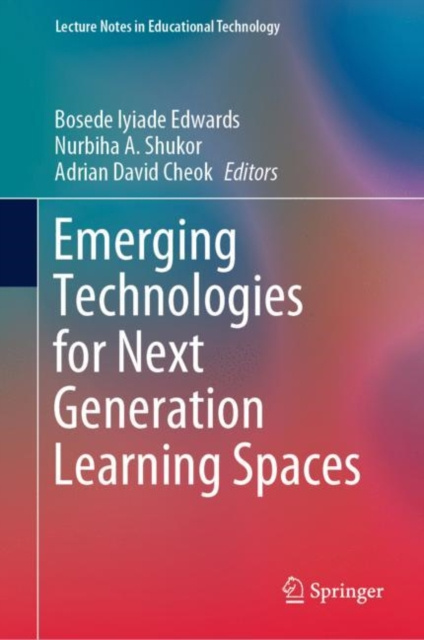 E-knjiga Emerging Technologies for Next Generation Learning Spaces Bosede Iyiade Edwards