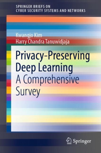 E-knjiga Privacy-Preserving Deep Learning Kwangjo Kim