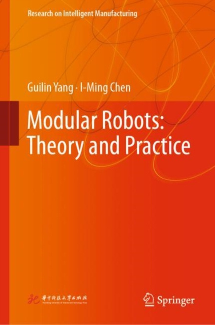 E-knjiga Modular Robots: Theory and Practice Guilin Yang