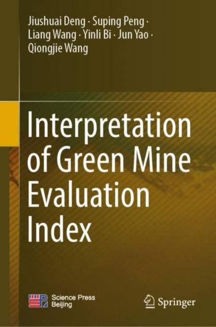 E-knjiga Interpretation of Green Mine Evaluation Index Jiushuai Deng