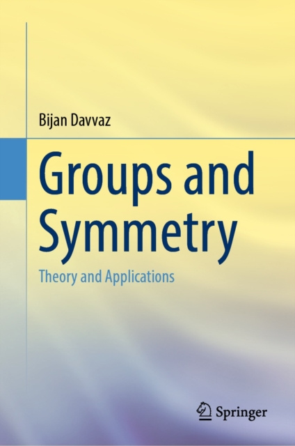 E-book Groups and Symmetry Bijan Davvaz