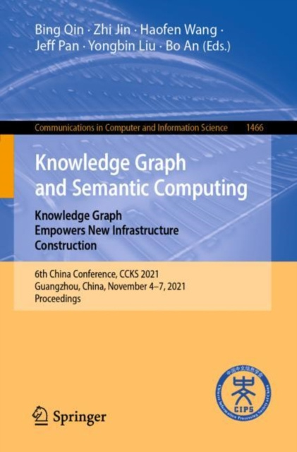 E-book Knowledge Graph and Semantic Computing: Knowledge Graph Empowers New Infrastructure Construction Bing Qin