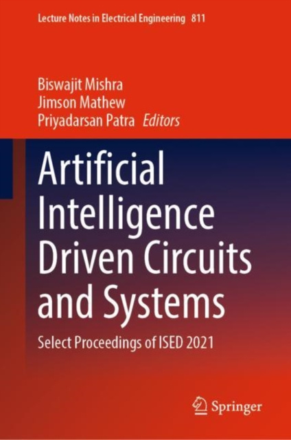 E-book Artificial Intelligence Driven Circuits and Systems Biswajit Mishra