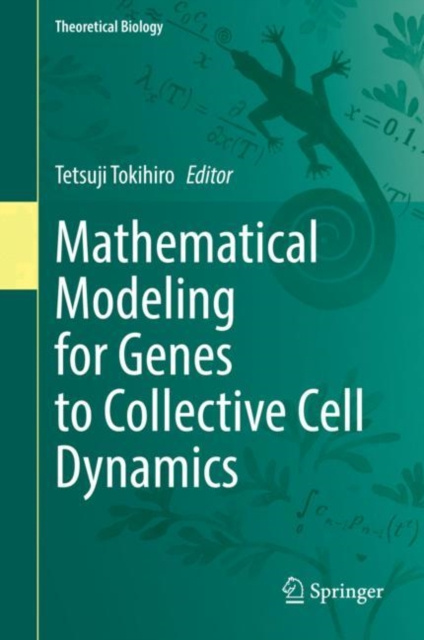 E-knjiga Mathematical Modeling for Genes to Collective Cell Dynamics Tetsuji Tokihiro