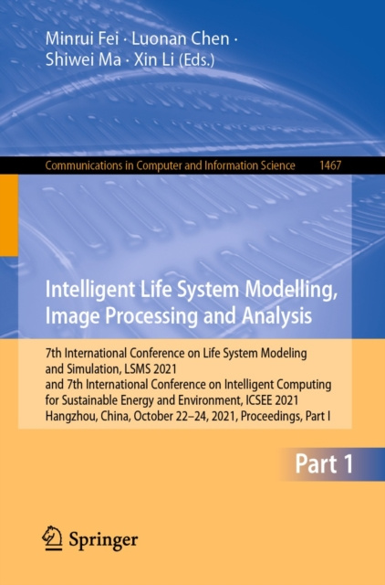 E-knjiga Intelligent Life System Modelling, Image Processing and Analysis Minrui Fei