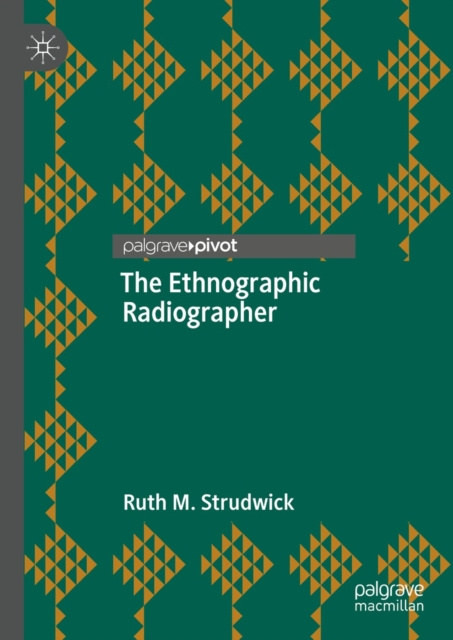 E-book Ethnographic Radiographer Ruth M. Strudwick