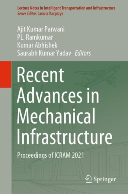 E-knjiga Recent Advances in Mechanical Infrastructure Ajit Kumar Parwani