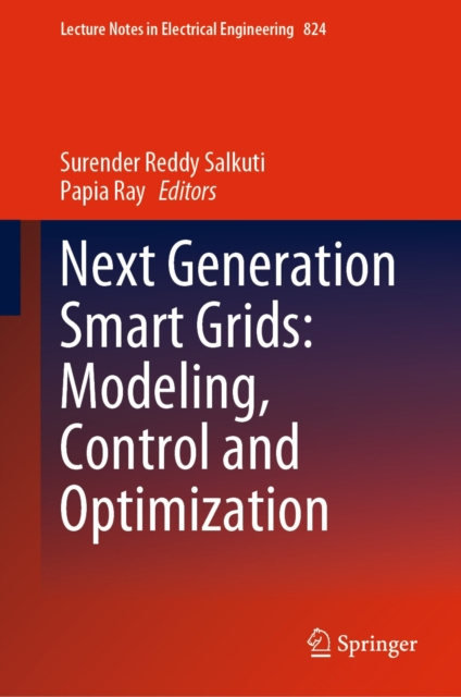 E-book Next Generation Smart Grids: Modeling, Control and Optimization Surender Reddy Salkuti
