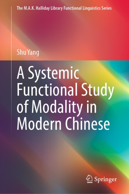 E-book Systemic Functional Study of Modality in Modern Chinese Shu Yang