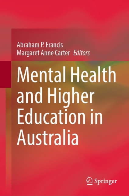 E-kniha Mental Health and Higher Education in Australia Abraham P. Francis