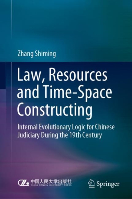 E-knjiga Law, Resources and Time-Space Constructing Zhang Shiming