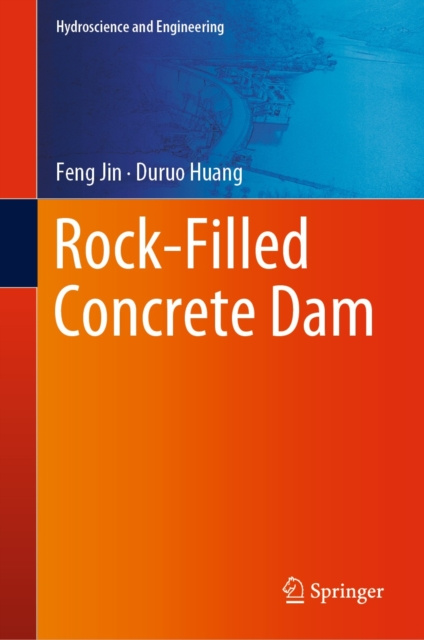 E-book Rock-Filled Concrete Dam Feng Jin