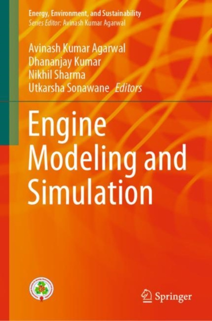 E-knjiga Engine Modeling and Simulation Avinash Kumar Agarwal
