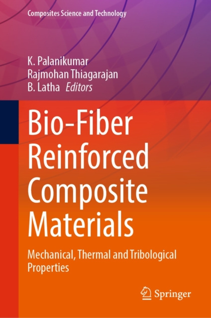 E-knjiga Bio-Fiber Reinforced Composite Materials K. Palanikumar