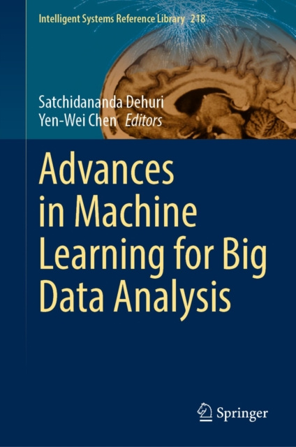 E-knjiga Advances in Machine Learning for Big Data Analysis Satchidananda Dehuri