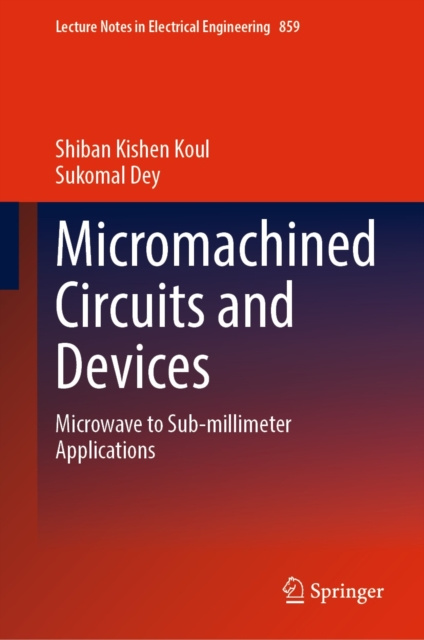 E-knjiga Micromachined Circuits and Devices Shiban Kishen Koul