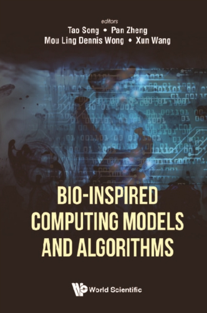 E-knjiga Bio-inspired Computing Models And Algorithms Song Tao Song