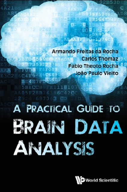 E-knjiga Practical Guide To Brain Data Analysis, A Vieito Joao Paulo Vieito