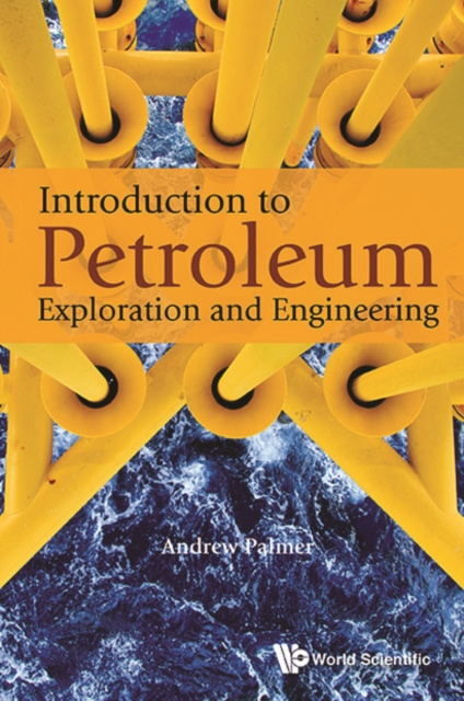 E-book Introduction To Petroleum Exploration And Engineering Palmer Andrew Clennel Palmer