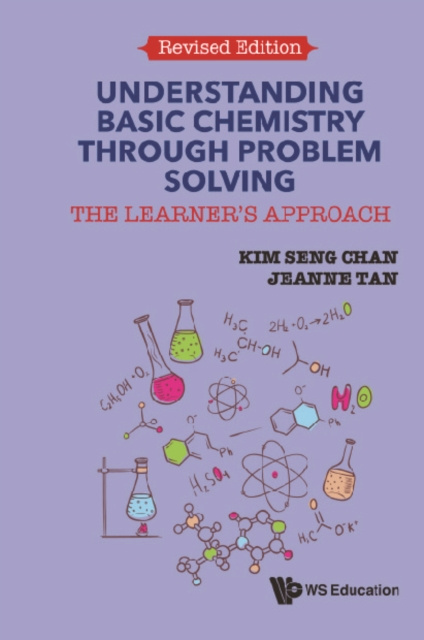 E-knjiga Understanding Basic Chemistry Through Problem Solving: The Learner's Approach (Revised Edition) Chan Kim Seng Chan