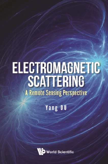 E-book Electromagnetic Scattering: A Remote Sensing Perspective Du Yang Du