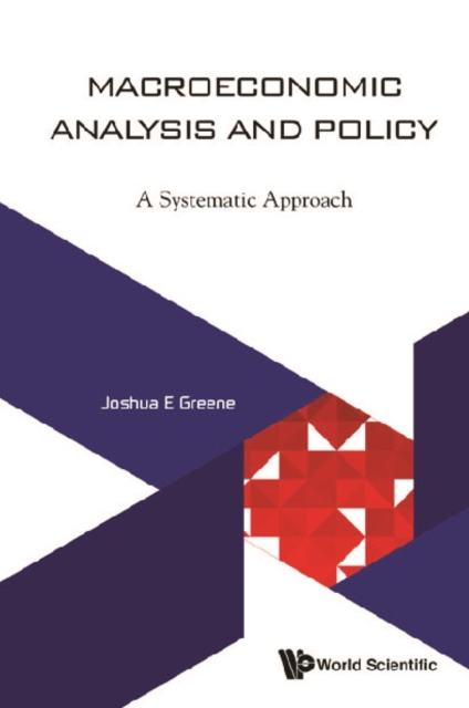 E-book Macroeconomic Analysis And Policy: A Systematic Approach Greene Joshua E Greene