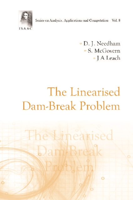 E-knjiga Linearised Dam-break Problem, The Needham David J Needham