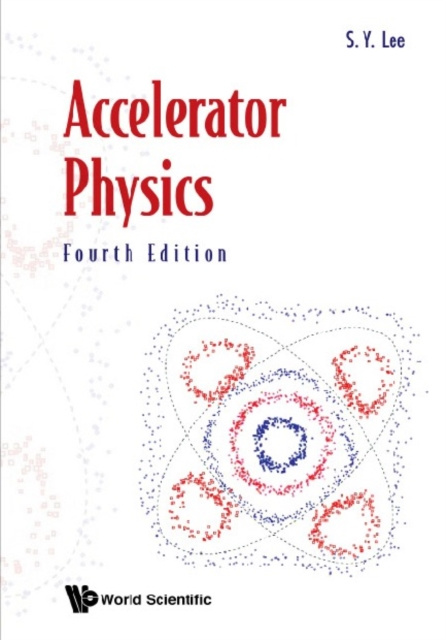 E-knjiga Accelerator Physics (Fourth Edition) Lee Shyh-yuan Lee