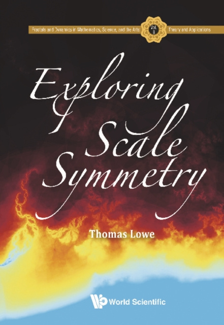 E-knjiga Exploring Scale Symmetry Lowe Thomas Lowe