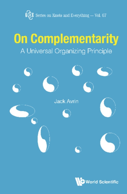 E-Book On Complementarity: A Universal Organizing Principle Avrin Jack Shulman Avrin