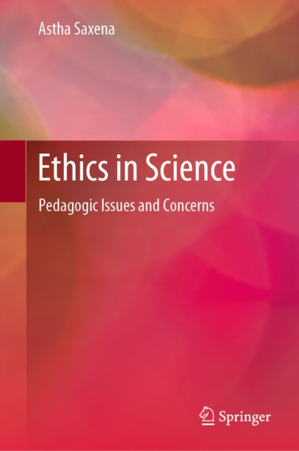 E-book Ethics in Science Astha Saxena