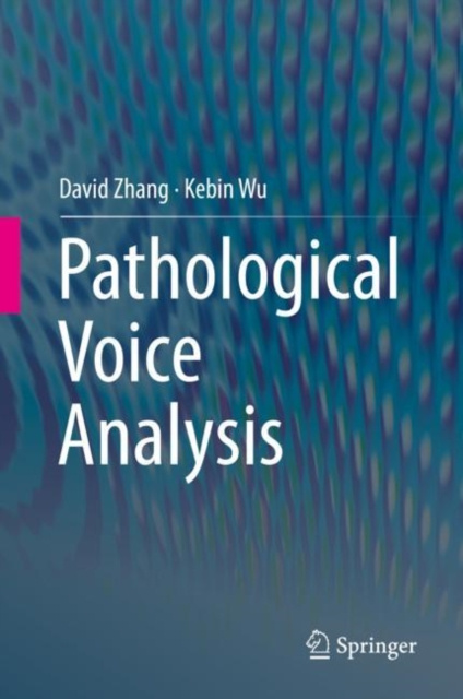 E-knjiga Pathological Voice Analysis David Zhang