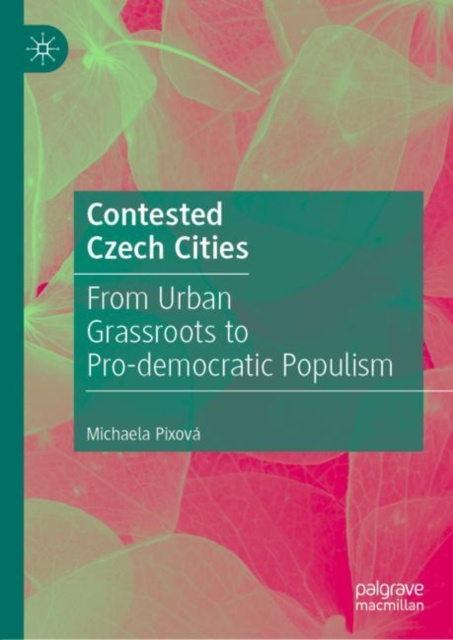E-knjiga Contested Czech Cities Michaela Pixova