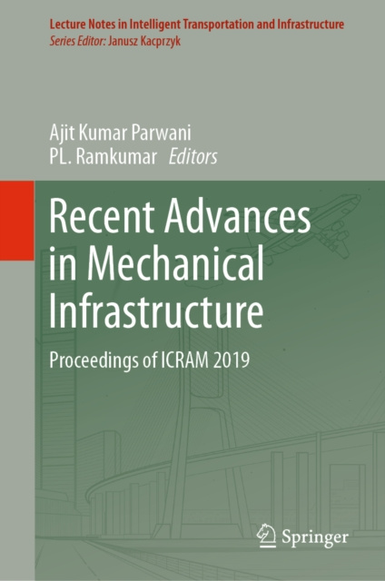 E-book Recent Advances in Mechanical Infrastructure Ajit Kumar Parwani