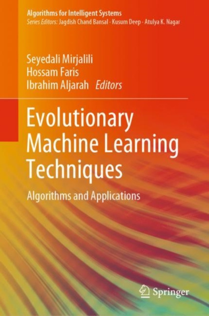 E-knjiga Evolutionary Machine Learning Techniques Seyedali Mirjalili
