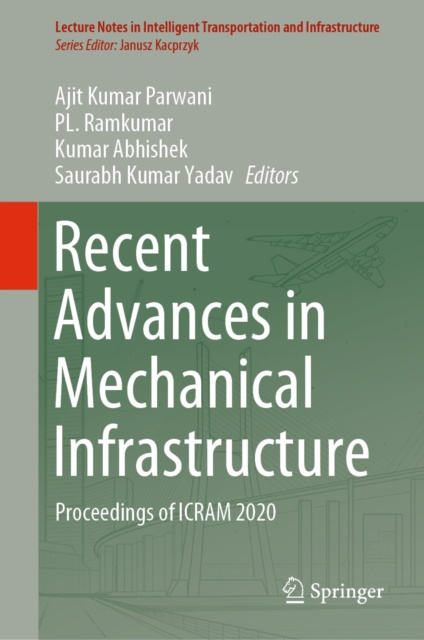 E-book Recent Advances in Mechanical Infrastructure Ajit Kumar Parwani