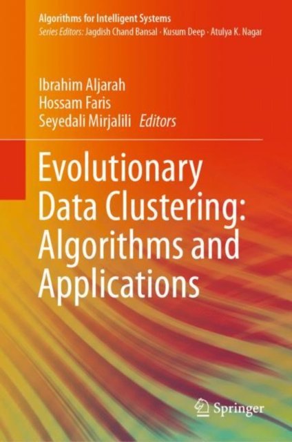 E-book Evolutionary Data Clustering: Algorithms and Applications Ibrahim Aljarah