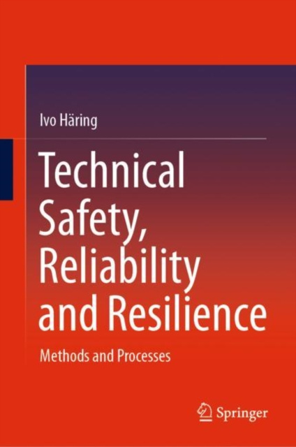 E-Book Technical Safety, Reliability and Resilience Ivo Haring