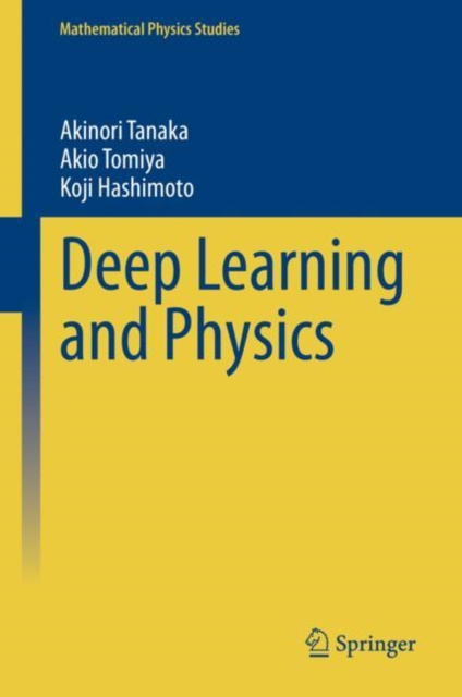 E-book Deep Learning and Physics Akinori Tanaka
