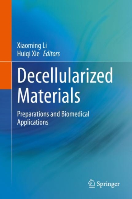 E-knjiga Decellularized Materials Xiaoming Li