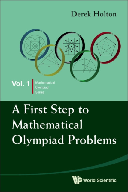 E-kniha First Step To Mathematical Olympiad Problems, A Holton Derek Allan Holton