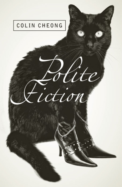 E-book Polite Fiction Colin Cheong