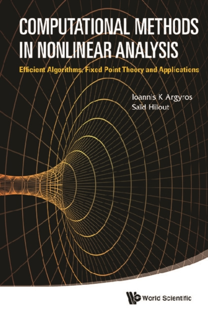 E-knjiga Computational Methods In Nonlinear Analysis: Efficient Algorithms, Fixed Point Theory And Applications Argyros Ioannis K Argyros